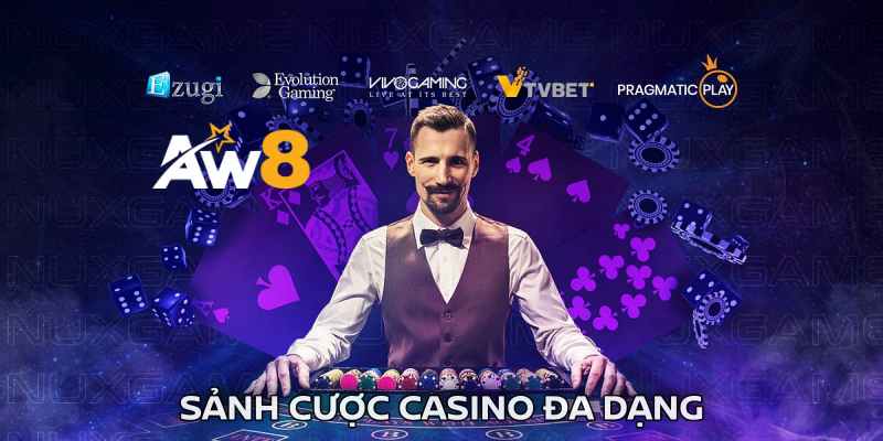 Sảnh Casino AW8 đa dạng từ các nhà cung cấp uy tín